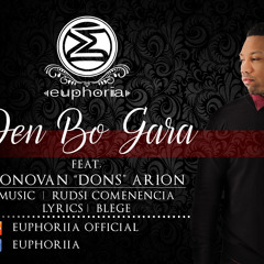 Euphoriia Feat. Donevan Arion - Den Bo Gara