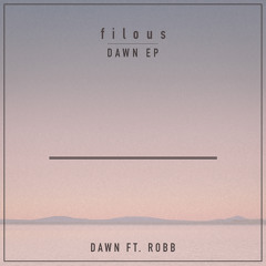 Dawn ft. ROBB