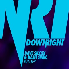 Dave Silcox & Kash Simic - No Sleep
