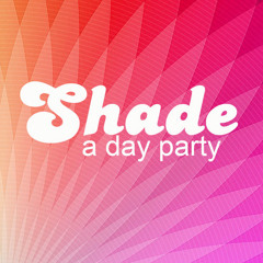 Live @ Shade - May 2015