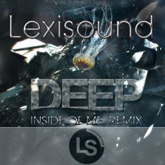Lexisound - Deep Inside of Me