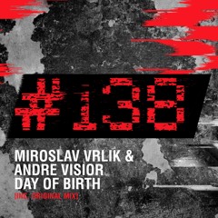 Miroslav Vrlik & Andre Visior - Day Of Birth