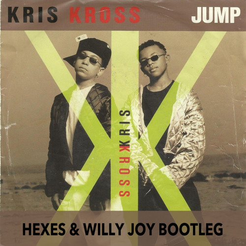 Jump (Hexes & Willy Joy Bootleg)