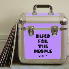 Disco For The People Vol. 7