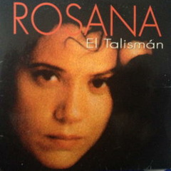 El Talisman - Rosana