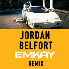 Wes Walker ft Dyl - Jordan Belfort (Emkay Remix)