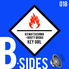 Ko Matsushima + Booty Bronx - Key Girl