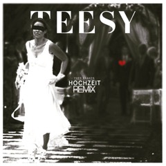 Teesy - Hochzeit x Yves Baakes Remix (Flo Albrecht Drums)