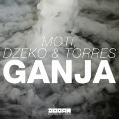 MOTi, Dzeko & Torres - Ganja