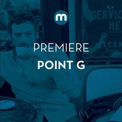 Premiere: Point G 'ADG'