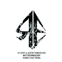 50 Cent & Justin Timberlake - Ayo Technology (Robby East Remix)