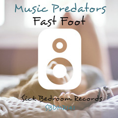 Music Predators - Fast Foot