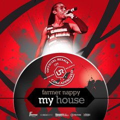 Farmer Nappy - My House (Ultimate Rejects Remix)
