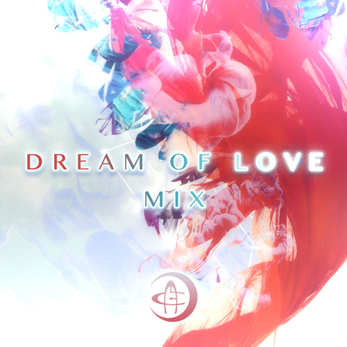 Au5 Dream Of Love Mix