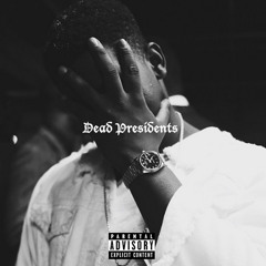 Dead Presidents Prod. By Sheefy Mcfly[DJ BOOTH EXCLUSIVE #57]