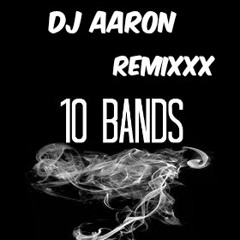 DJAaron- 10BANDS TUNE(2015)