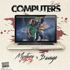 Montana of 300 Computers Freestyle Ft $avage