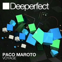 Paco Maroto - Oh Yes! / DEEPERFECT