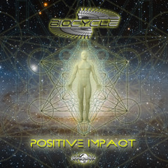 Biocycle - Positive Impact DemoMix @ Geomagnetic Records