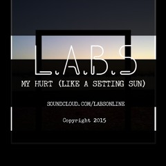 L.A.B.S - My Hurt (Like a Setting Sun) GJ MIX