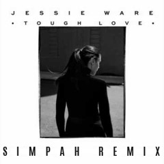 Jessie Ware - Tough Love (Simpah Remix)