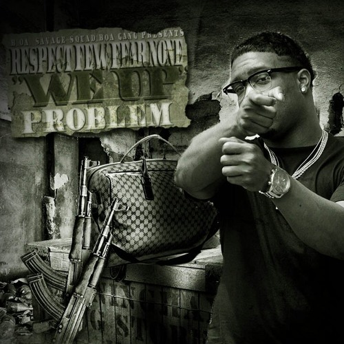 Problem (BOA Savage) - Shit Chea