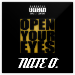 Nate O. - Open Your Eyes(Produced by Nate O.)