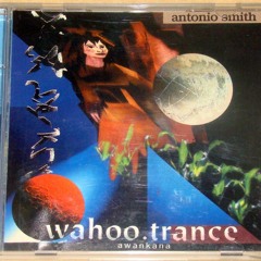 Trance Wahoo. -full album