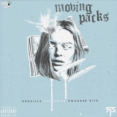 RodZilla - Ft. Swagger Rite - Moving Packs (Explicit)