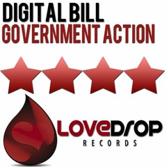 Government Action(Now on Lovedrop Records)-Now Available on Beatport
