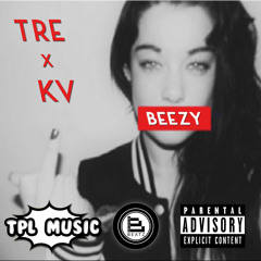 Tre x KV - Beezy (Prod. Buggatti Beatz)