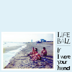 LIFE BALL / Love Me ( Not Superstitious 2    Snuffy Smile 1995)