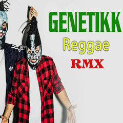 Genetikk - D.N.A. (Wu-style-listix-sound-reggae-remix)