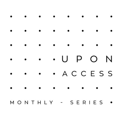 Upon Access Monthly Series Ep.2