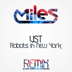 VST-Robots In New York(MilesRMX)