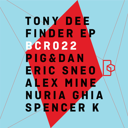 Tony Dee - Finder - Eric Sneo Remix