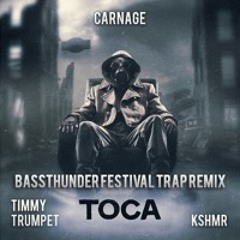 Carnage feat Timmy Trumpet & KSHMR - Toca