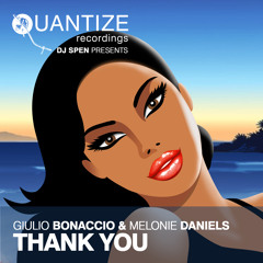 Giulio Bonaccio ft. Melonie Daniels 'Thank You' (Mark Di Meo & Kenny Carpenter Remix) [Quantize]