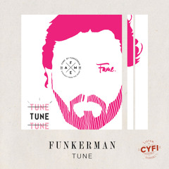 Funkerman ft Jay Colin - Tune!