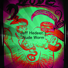 Time - Produced BY Jeff Hedeen - Hell Fire Wreckords