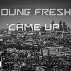 Young Fresh - Came Up (Audio)