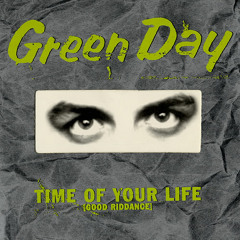 Good Riddance (Time of Your Life) (Nick Grader Remix) - Green Day [FREE DOWNLOAD]
