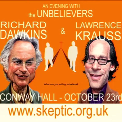 Richard Dawkins And Lawrence Krauss - An Evening With The Unbelievers