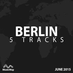 Berlin | 5 Tracks | June 2015