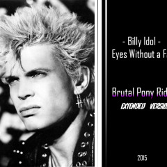 Billy Idol - Eyes Without a Face (Brutal Pony Riders instrumental cover)