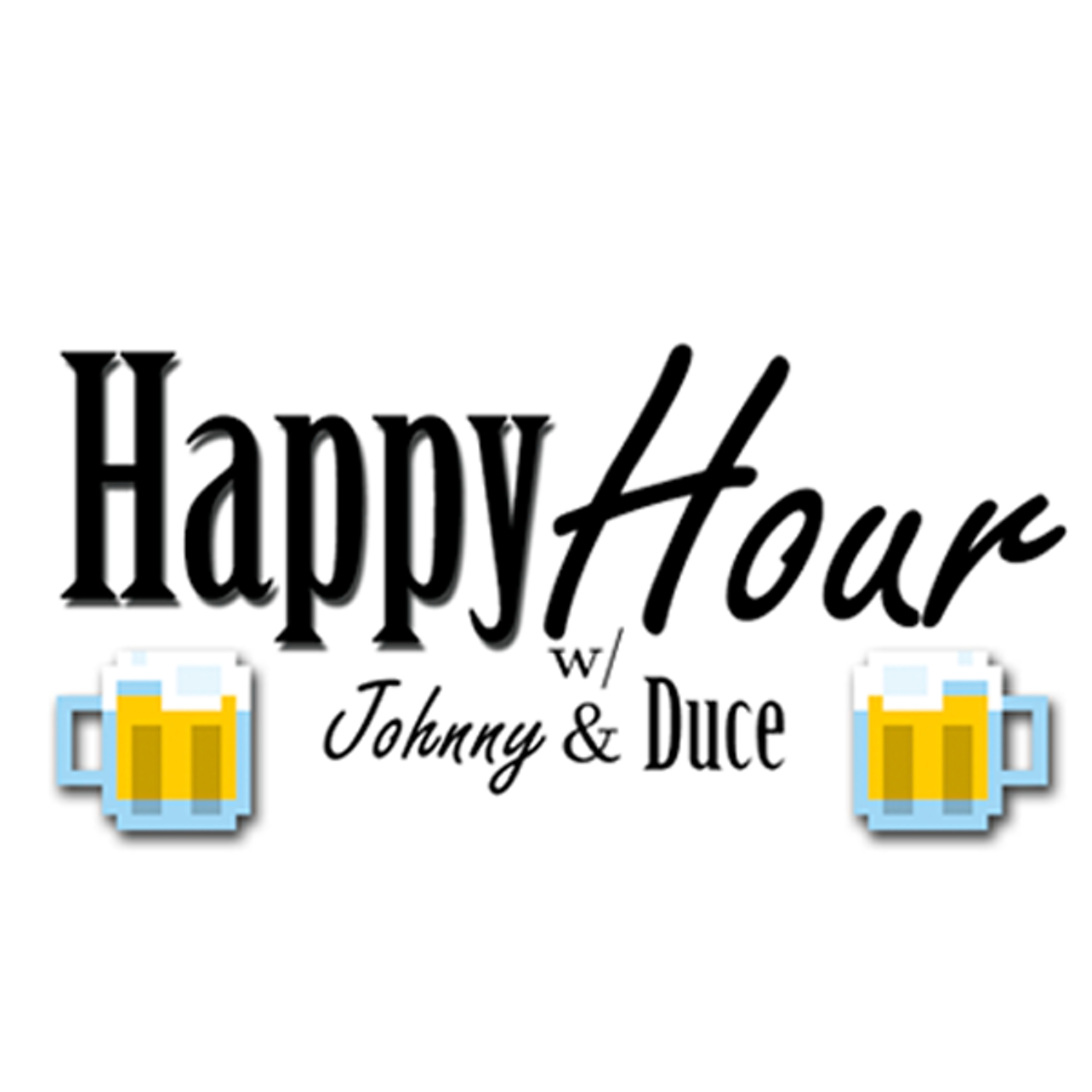 Happy Hour with Ariel and Duce