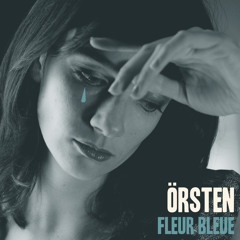 Örsten - Fleur Bleue