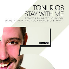Toni Rios - Stay With Me (Luca Donzelli & Mar-T Remix) snippet