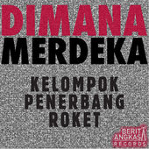 Download Lagu Dimana Merdeka (Single Version)