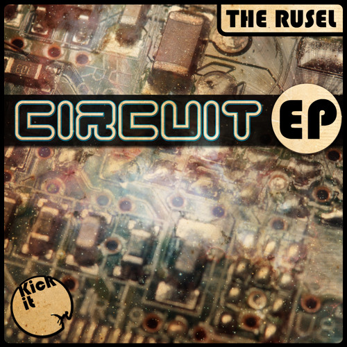 The Rusel - Circuit EP The Rusel - Circuit EP